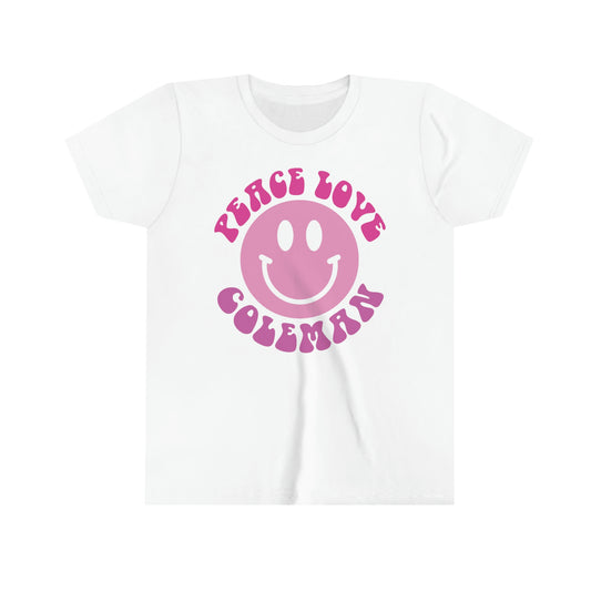 Peace, Love, Coleman Pink Youth Short Sleeve Tee (multiple colors)
